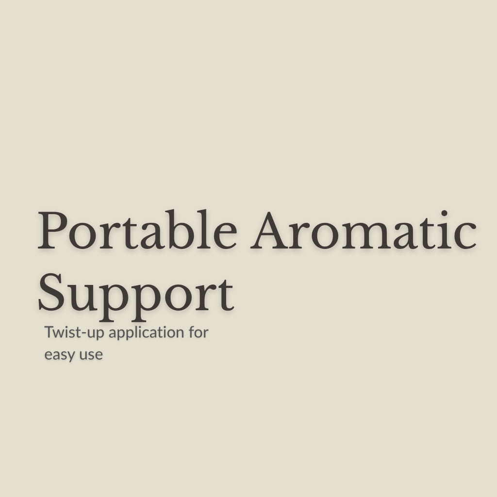 Text reading 'Portable Aromatic Support' with smaller text 'Twist-up application for easy use' on a plain warm beige background.