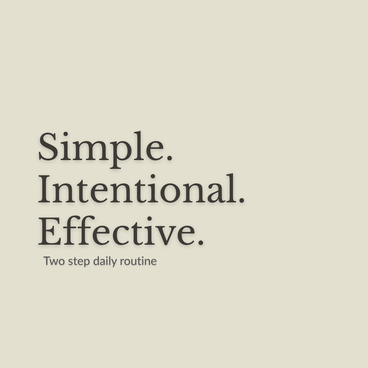 A minimalist graphic with the text 'Simple. Intentional.
