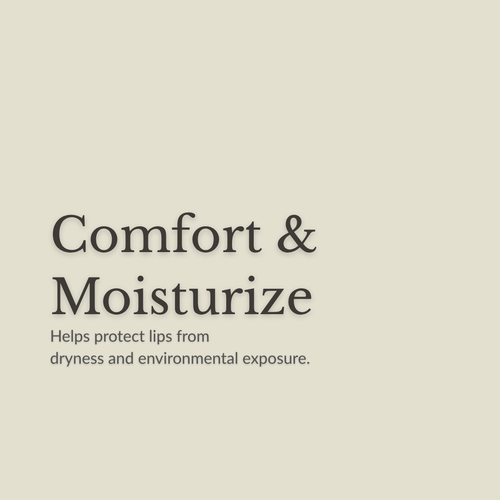 Text on a plain warm beige background reading 'Comfort & Moisturize' with smaller text below: 'Helps protect lips from dryness and environmental exposure.' No product is shown.