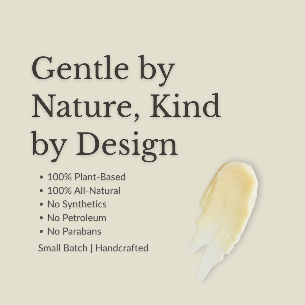 A promotional graphic on a warm beige background with the text 'Gentle by Nature, Kind by Design' and bullet points describing plant-based, all-natural, and handcrafted qualities. A pale yellow cream-colored product smear appears on the right side.